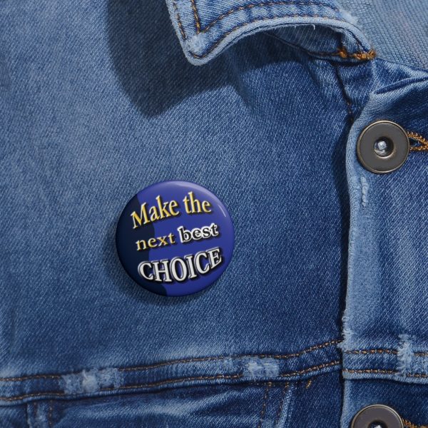 Make the Next Best Choice Button on Shirt Reversing Diabetes Merchandise